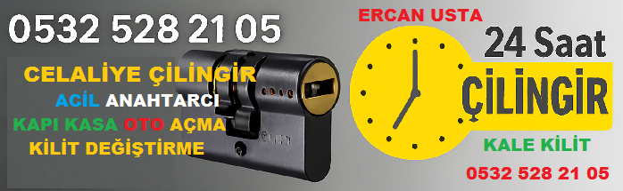 Celaliye Mahallesi çilingir